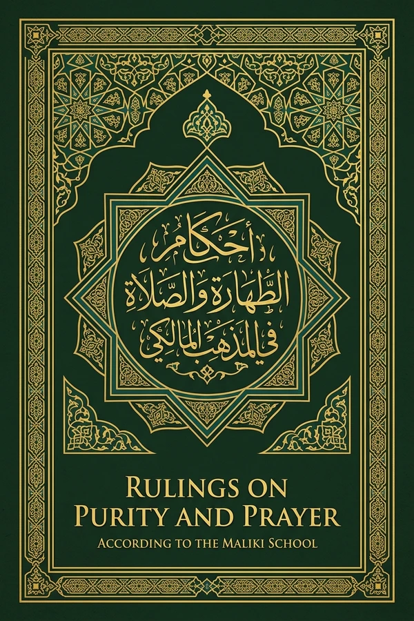 Rulings on Purity and Prayer in the Maliki Madhab